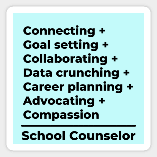 School Counselor Equation - black text Sticker